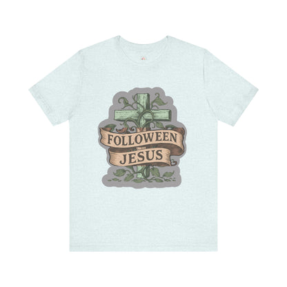 Halloween Faith Unisex Tee, Spiritual Shirt, Jesus Follow Shirt, Fall Apparel, Casual Halloween Outfit - The Bougie Pumpkin Boutique