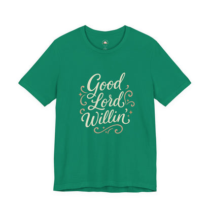Short Sleeve Tee - Good Lord Willin' and the Creek Don't Rise - Southern Mama, Bible Belt, Funny Sayings - The Bougie Pumpkin Boutique