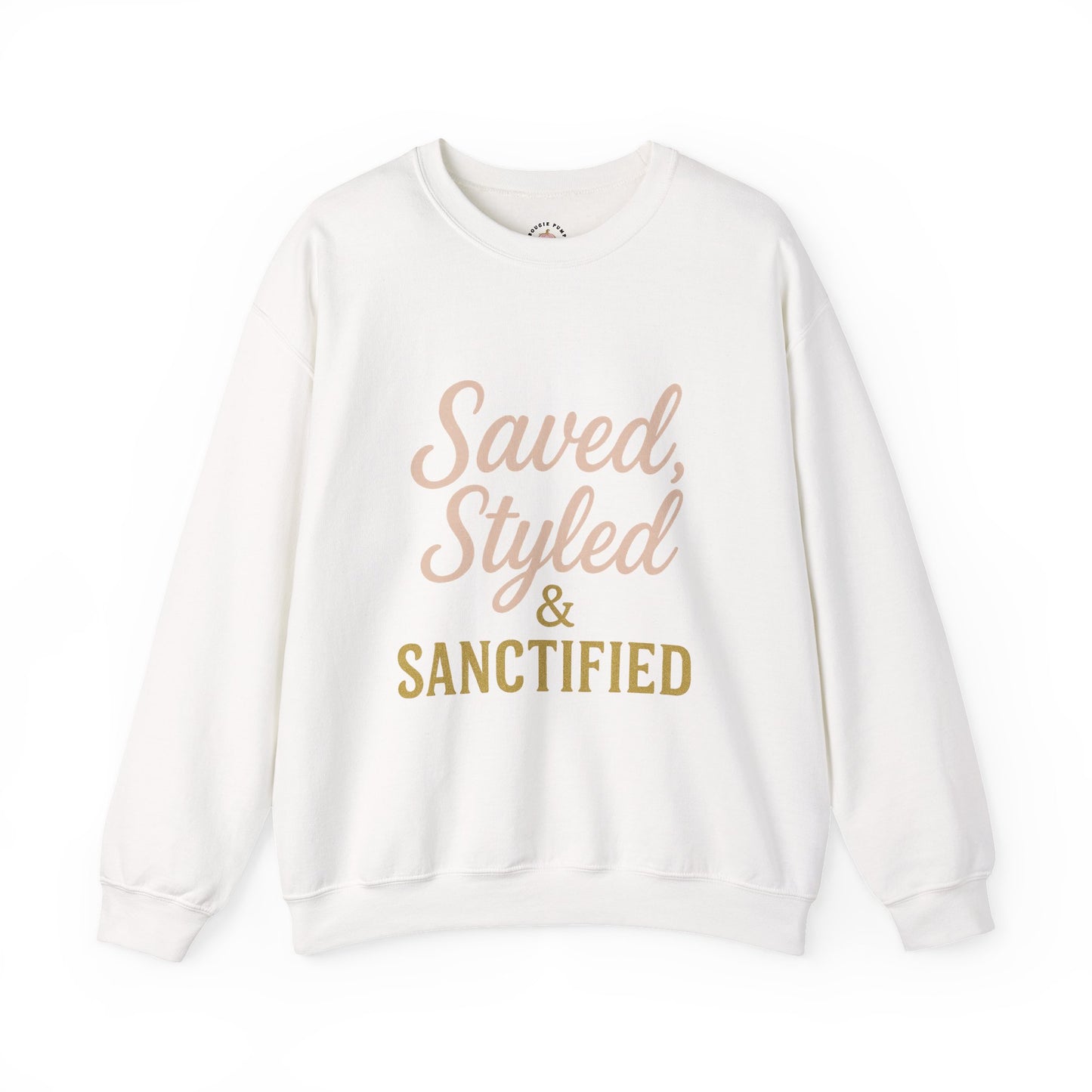 Saved, Styled & Sanctified Crewneck Sweatshirt | Faith-Inspired Apparel, Cozy Wear, Gift for Her, Christian Sweatshirt, Religious Fashion - The Bougie Pumpkin Boutique