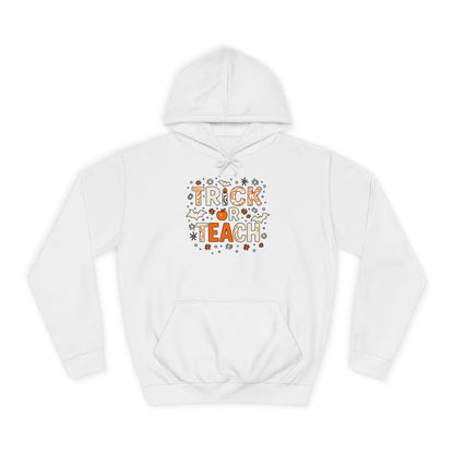 Trick or Teach College Hoodie