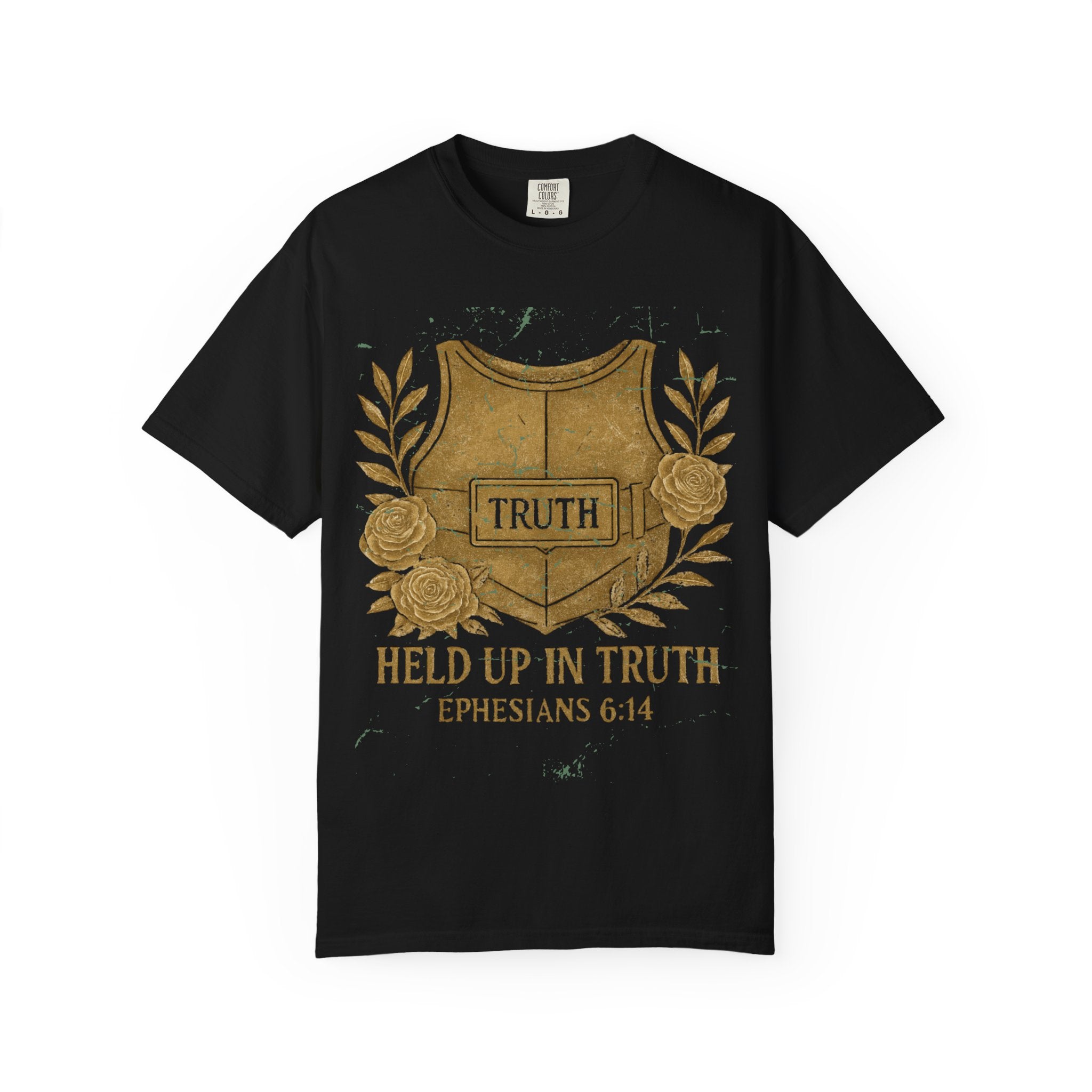Held Up in Truth T‑Shirt — Ephesians 6:14 Christian Faith Tee