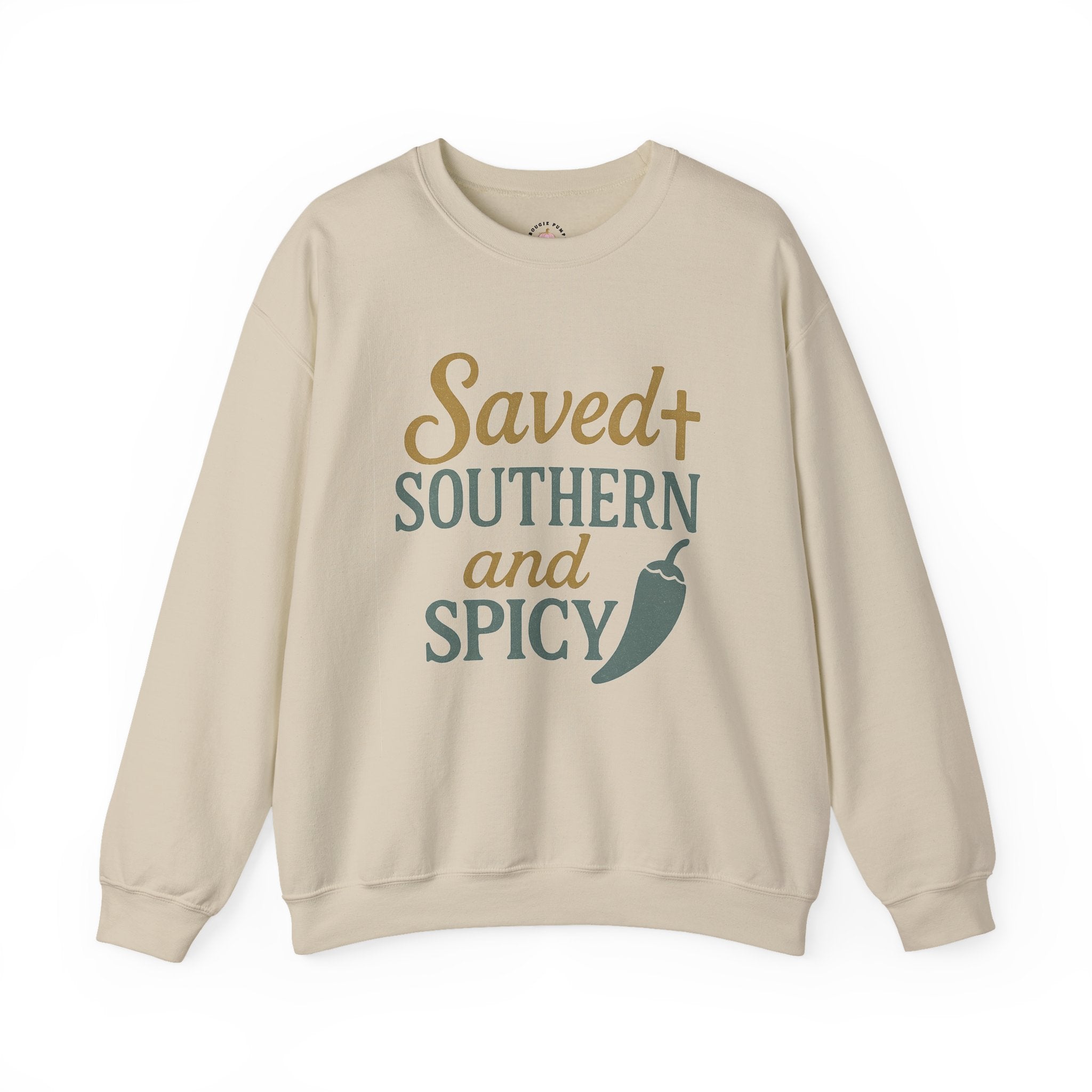 Saved, Southern, and Spicy Sweatshirt | Faith & Fire Apparel – The Bougie Pumpkin Boutique