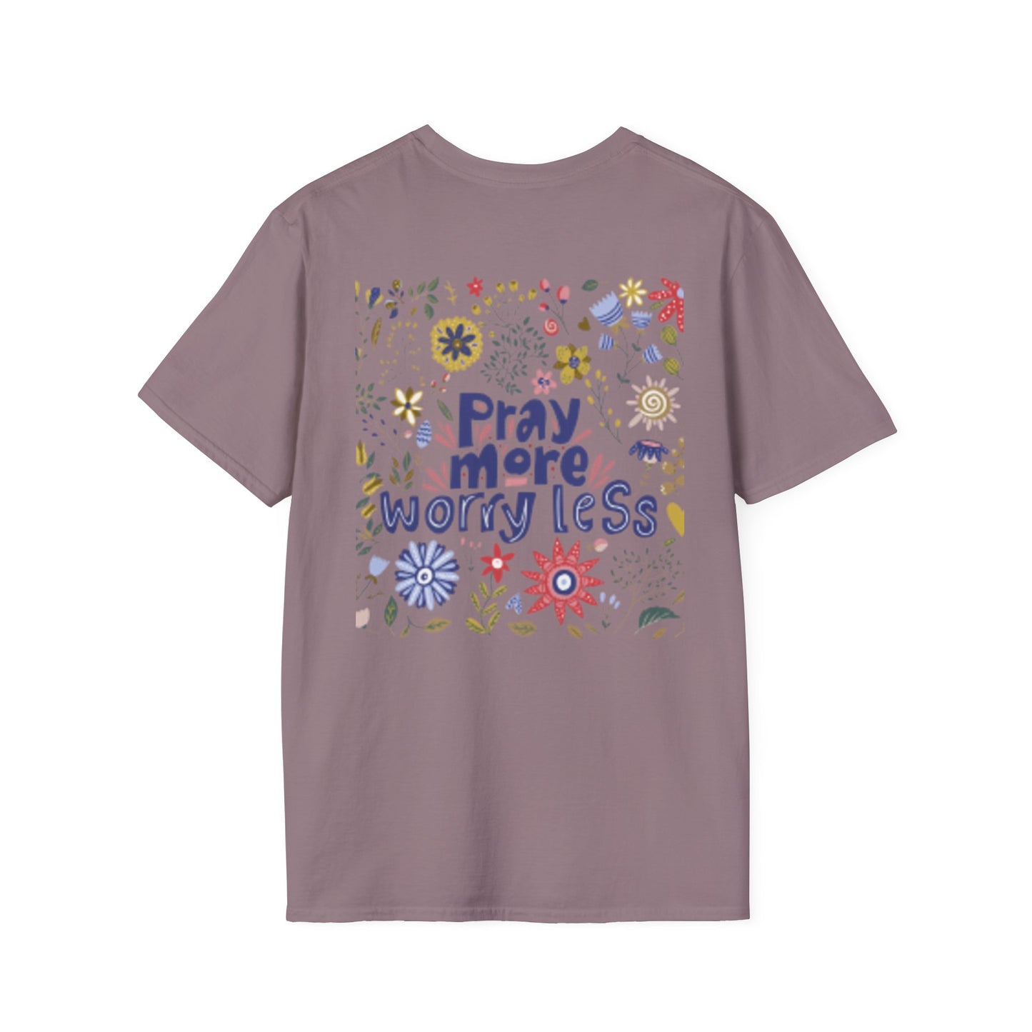 Pray More Worry Less Christian T-Shirt