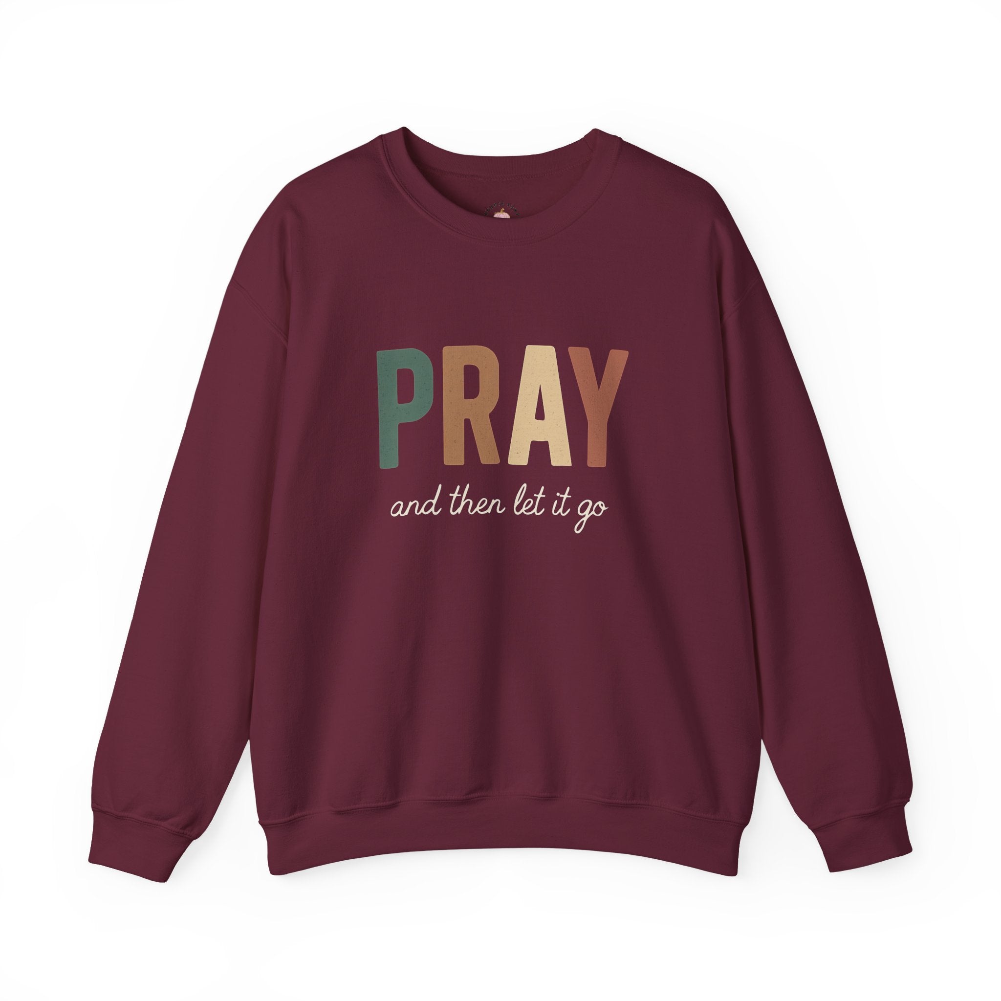 Faith Christian Unisex Sweatshirt - Pray and Let it Go