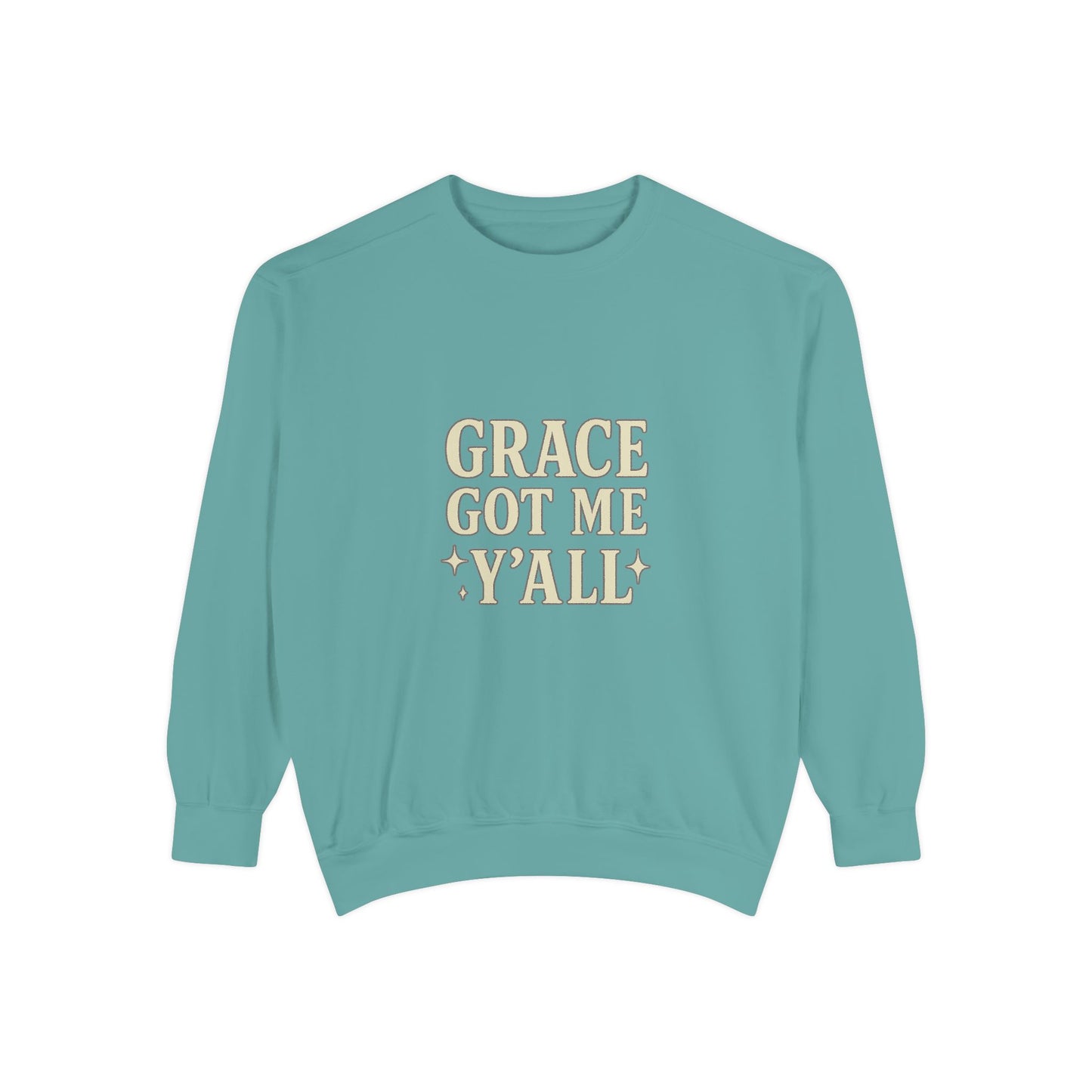 Grace Got Me Y’all Sweatshirt | Southern Faith Crewneck – Bougie Pumpkin Boutique - The Bougie Pumpkin Boutique