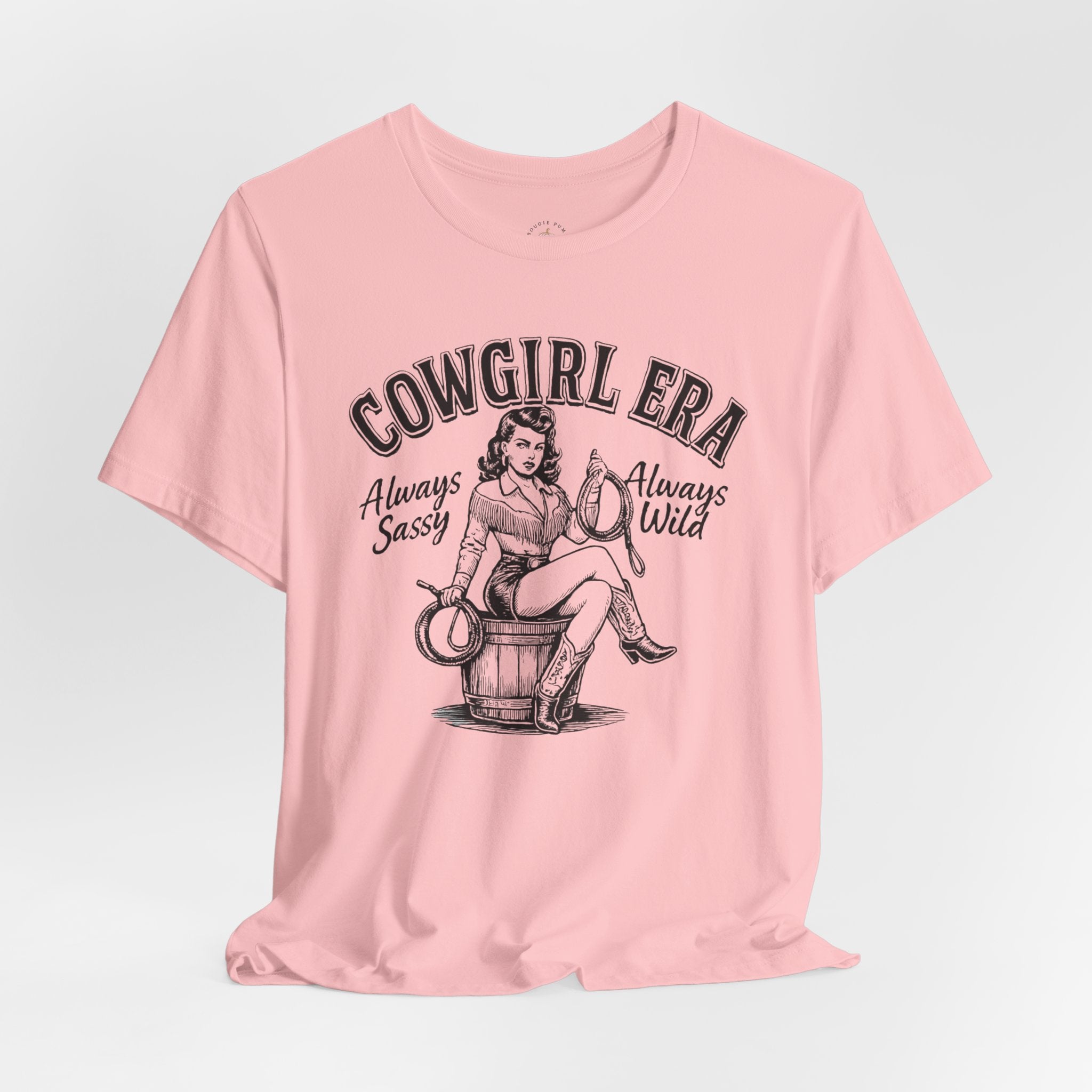 Cowgirl Era T-Shirt — "Always Sassy, Always Wild" Vintage Western Tee