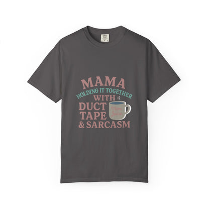 Mama's Duct Tape & Sarcasm Unisex T-shirt, Funny Quote Tee, Gift for Moms