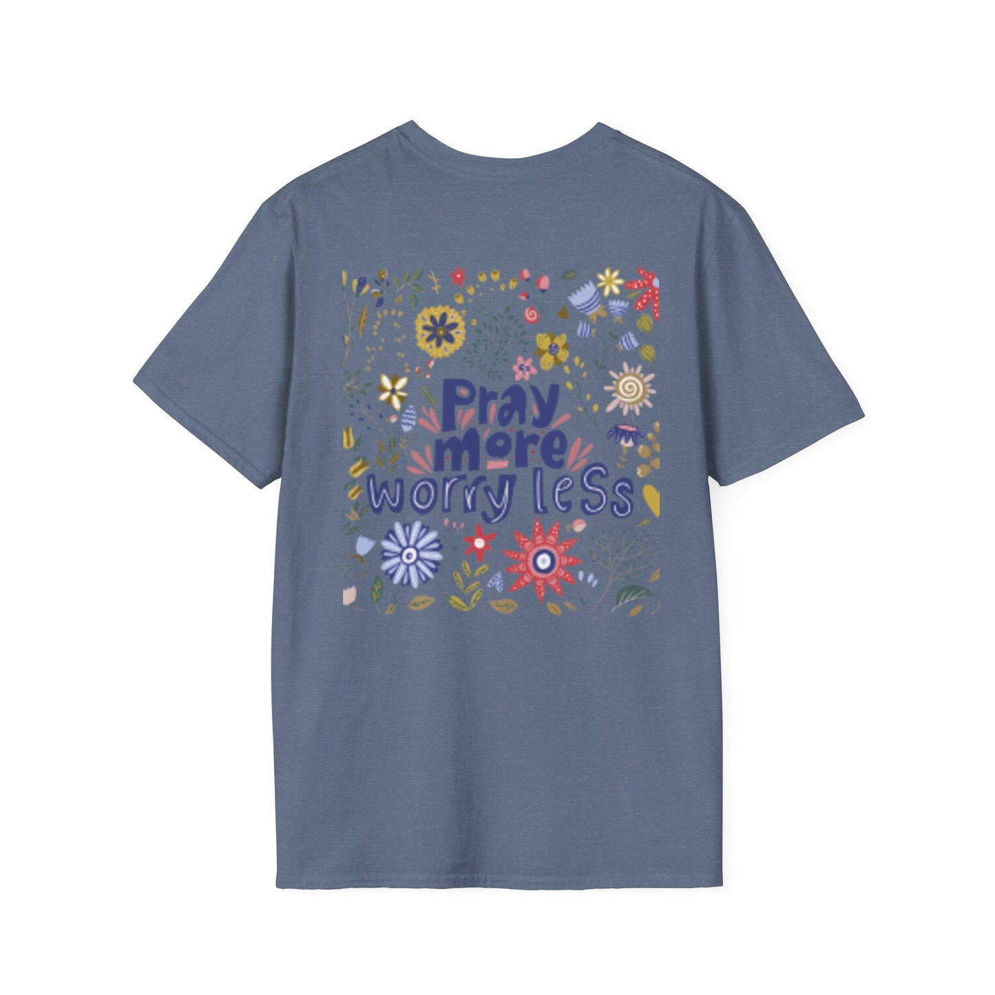 Pray More Worry Less Christian T-Shirt