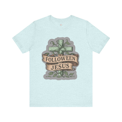 Halloween Faith Unisex Tee, Spiritual Shirt, Jesus Follow Shirt, Fall Apparel, Casual Halloween Outfit - The Bougie Pumpkin Boutique