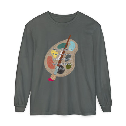 Long Sleeve T-Shirt - Don't Be Afraid to Color Outside the Lines