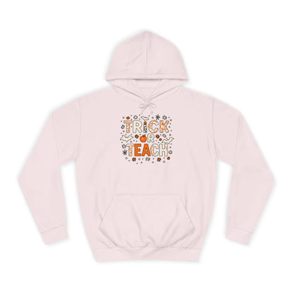 Trick or Teach College Hoodie