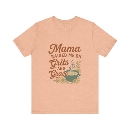 Mama Raised Me on Grits and Grace | Faith & Southern Mama Shirt – Bougie Pumpkin Boutique - The Bougie Pumpkin Boutique