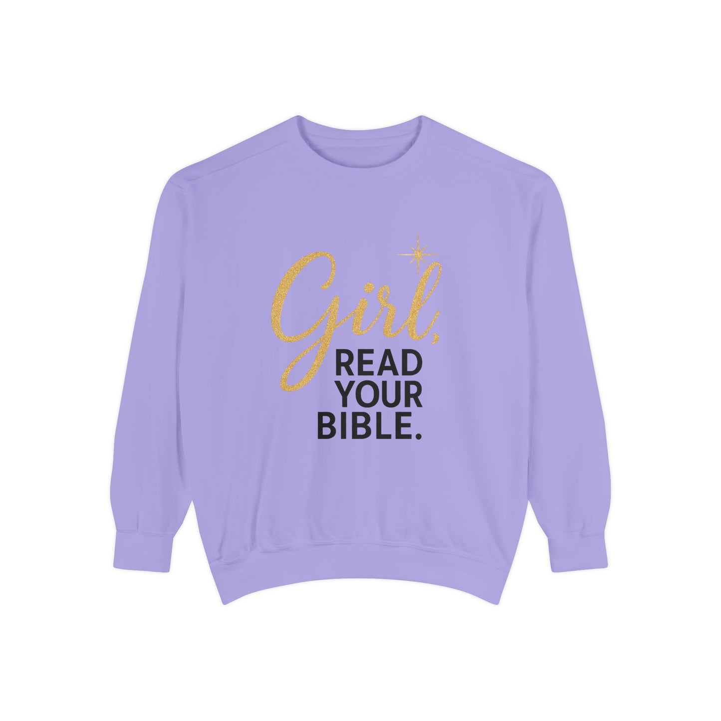 Girl, Read Your Bible Sweatshirt | Faith & Scripture Crewneck – Bougie Pumpkin Boutique - The Bougie Pumpkin Boutique