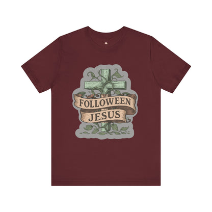 Halloween Faith Unisex Tee, Spiritual Shirt, Jesus Follow Shirt, Fall Apparel, Casual Halloween Outfit - The Bougie Pumpkin Boutique