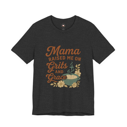 Mama Raised Me on Grits and Grace | Faith & Southern Mama Shirt – Bougie Pumpkin Boutique - The Bougie Pumpkin Boutique