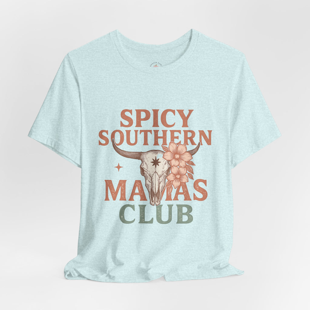 Spicy Southern Mamas Club Tee | Western Graphic Shirt for Faith-Filled Women – The Bougie Pumpkin Boutique