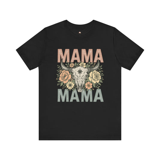 Western Floral “MAMA” Graphic Tee – Southern Boho Cow Skull Shirt - The Bougie Pumpkin Boutique