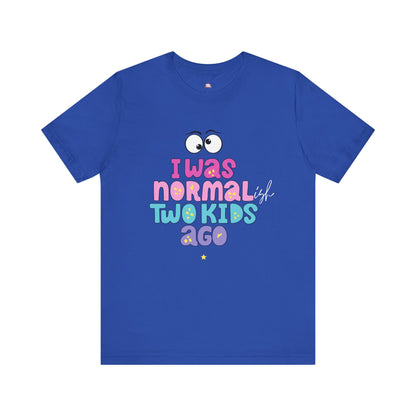 Unisex Jersey Short Sleeve Tee with 'I Was Normal Two Kids Ago' Design - Fun Parenthood Shirt, Gift for Moms and Dads, Casual Wear, [...]