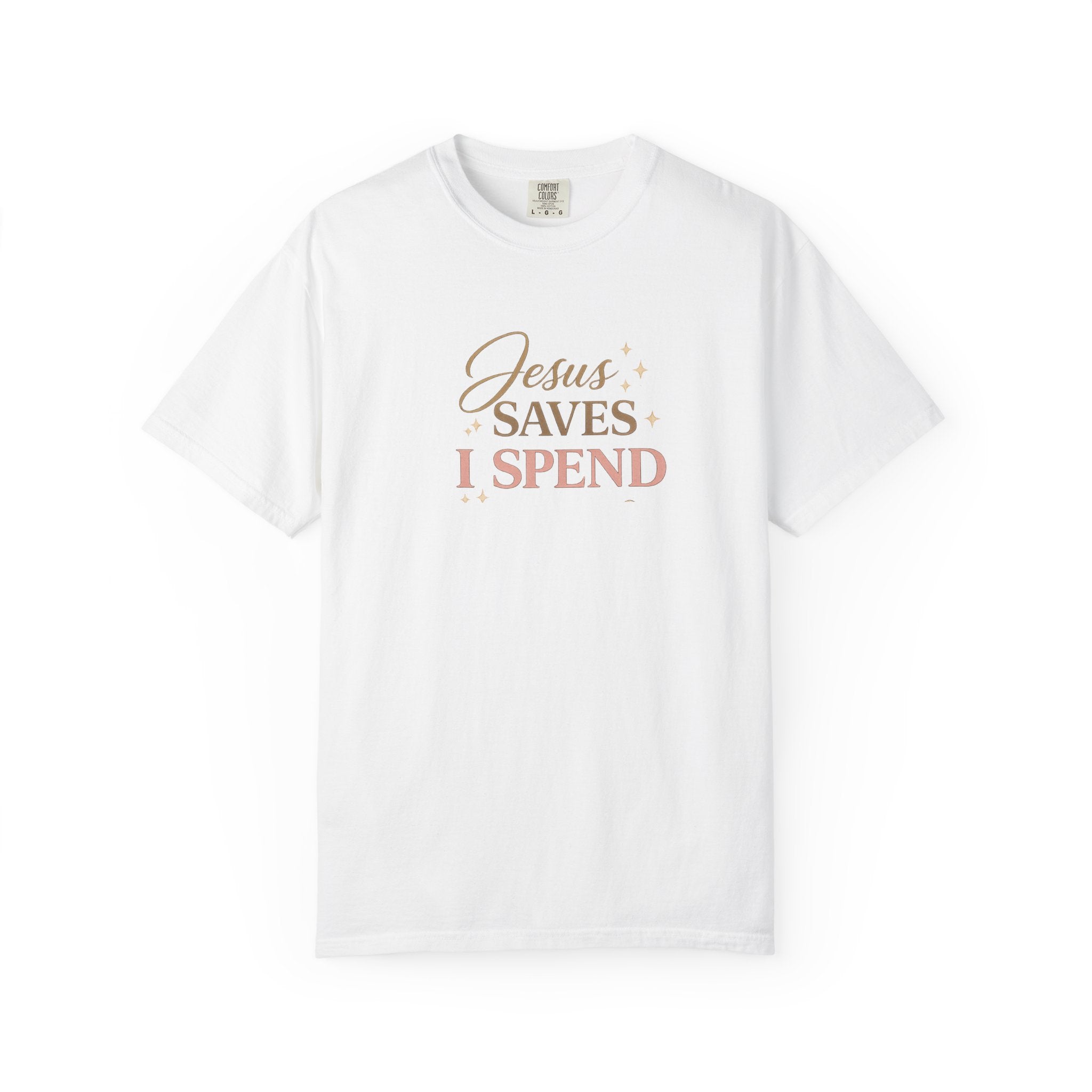 Jesus Saves I Spend | Christian Humor Graphic Tee
