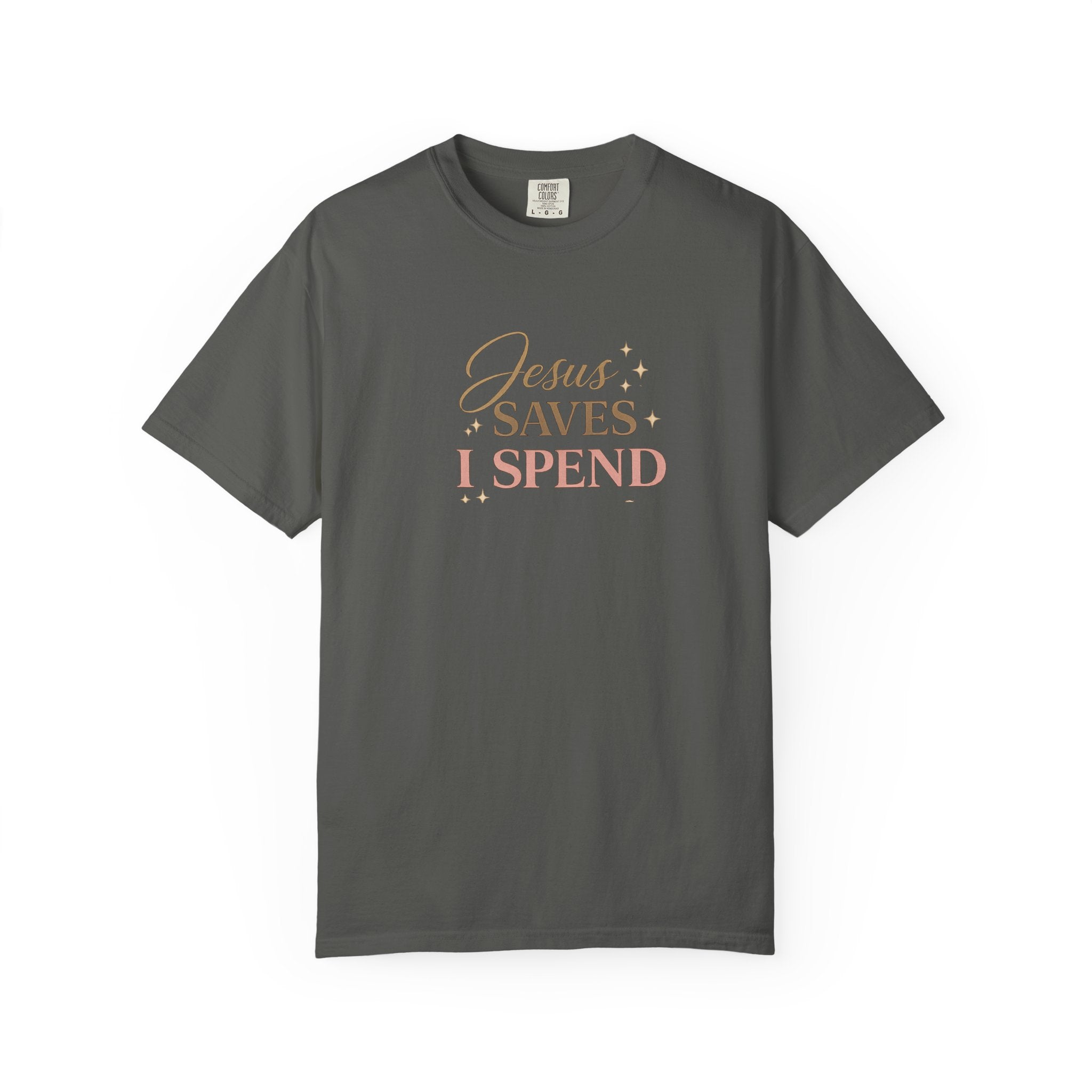 Jesus Saves I Spend | Christian Humor Graphic Tee