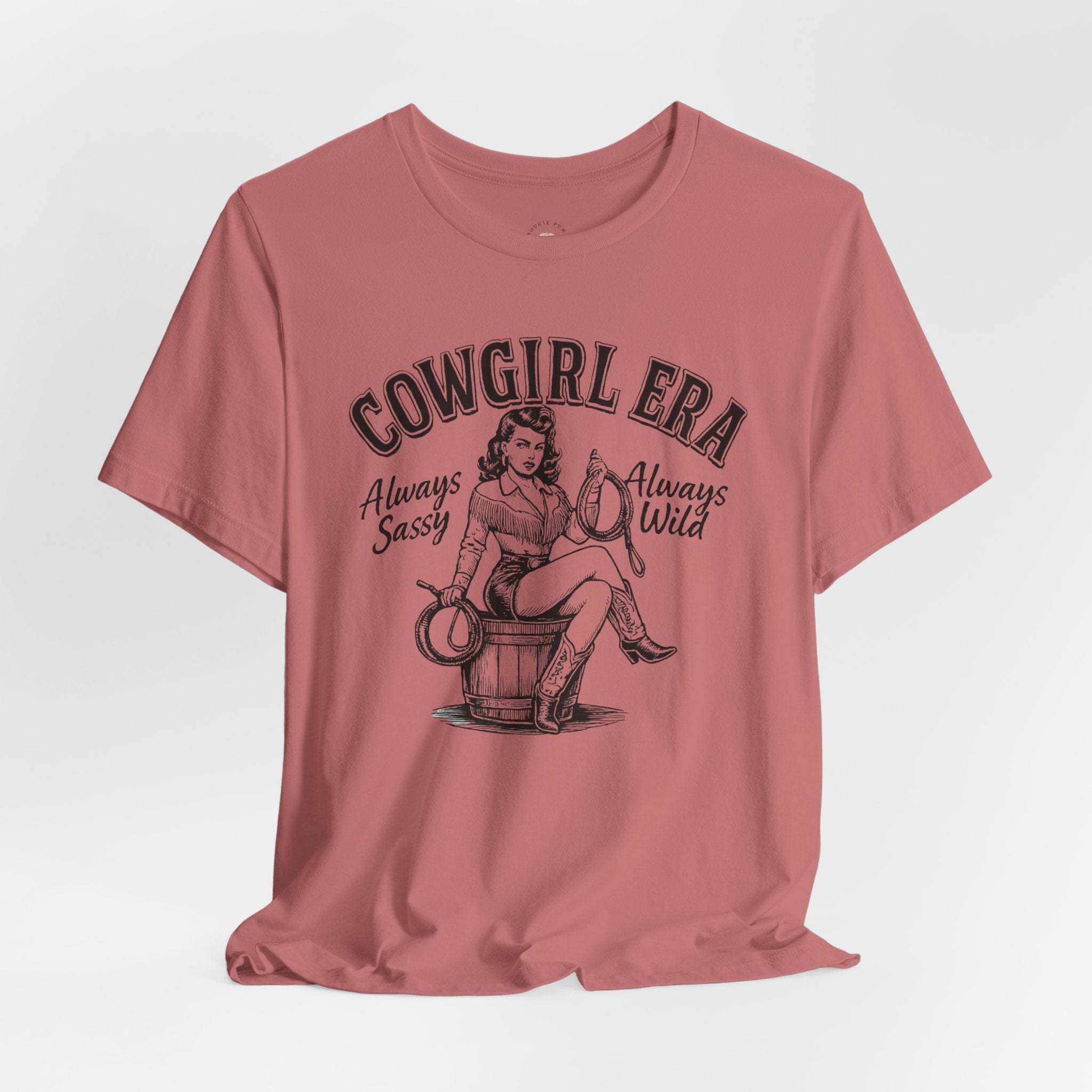 Cowgirl Era T-Shirt — "Always Sassy, Always Wild" Vintage Western Tee