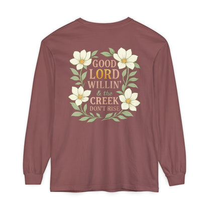 Long Sleeve T-Shirt - Good Lord Willing and the Creek Don't Rise Design - The Bougie Pumpkin Boutique