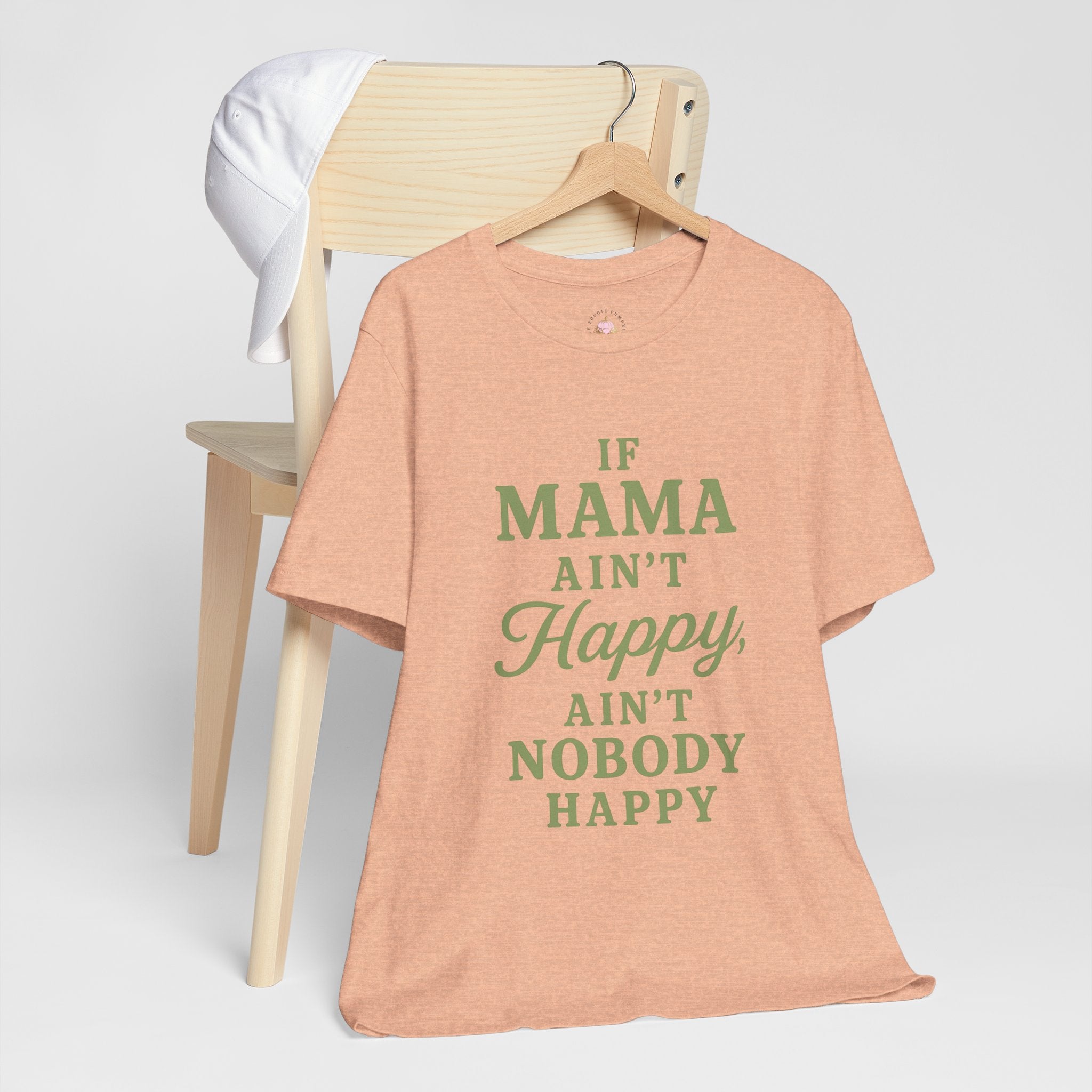 Mama Ain't Happy Tee — Funny Mother's Day Graphic T-Shirt