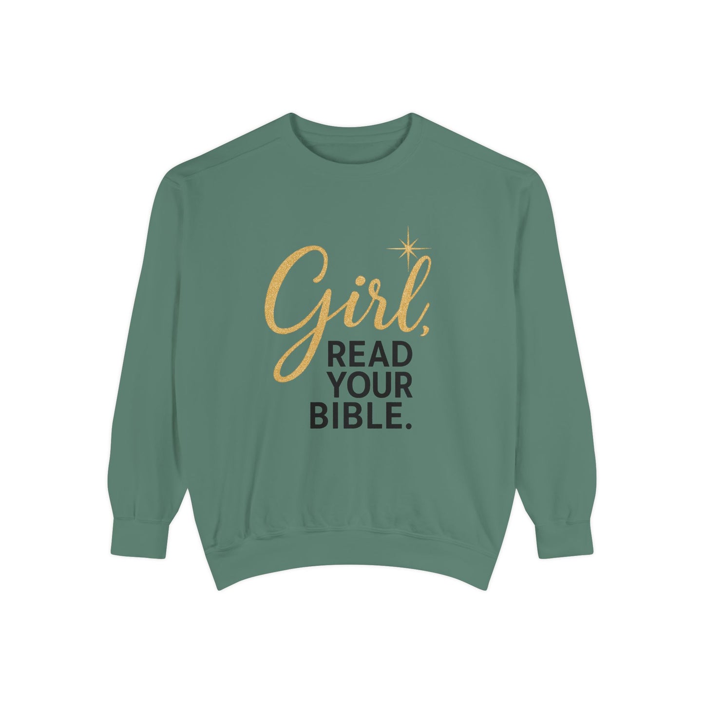 Girl, Read Your Bible Sweatshirt | Faith & Scripture Crewneck – Bougie Pumpkin Boutique - The Bougie Pumpkin Boutique