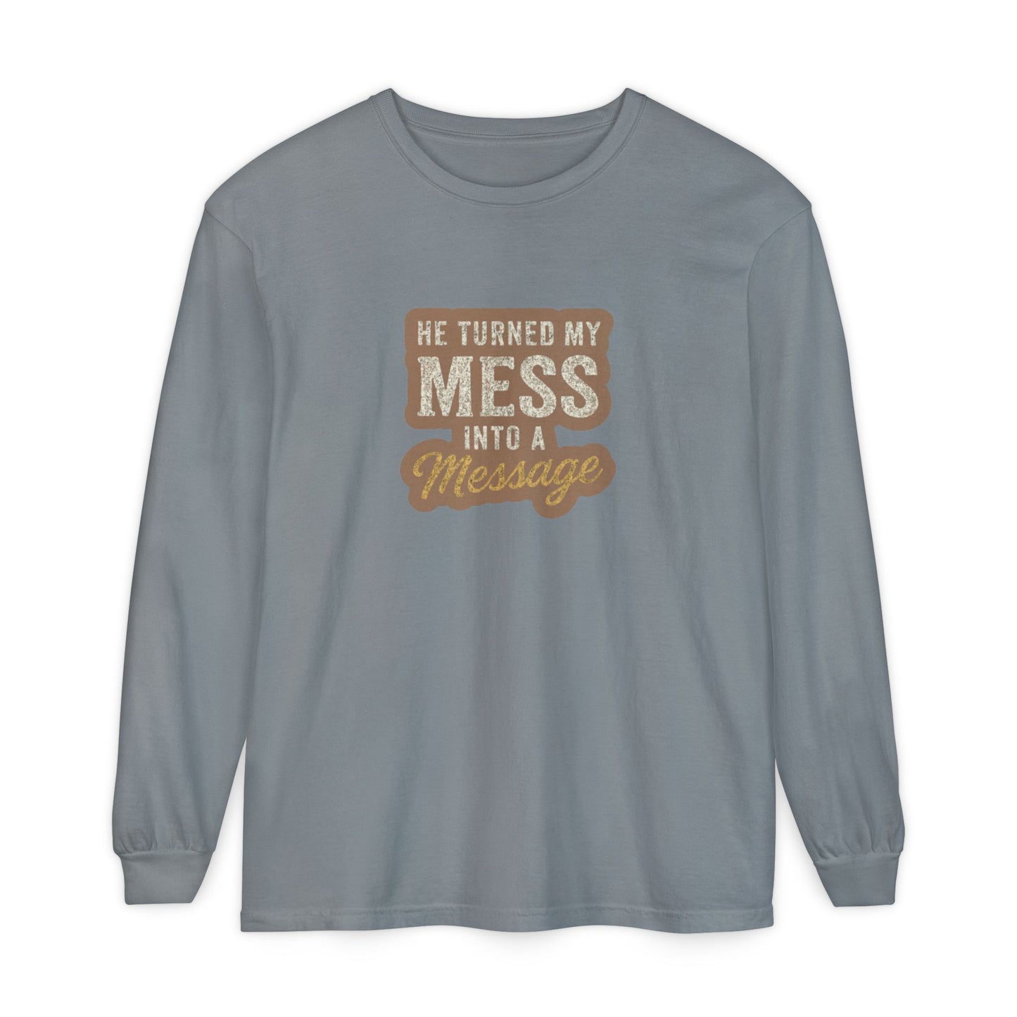 He Turned My Mess Into My Message Sweatshirt | Faith & Grace Christian Shirt – Bougie Pumpkin Boutique - The Bougie Pumpkin Boutique