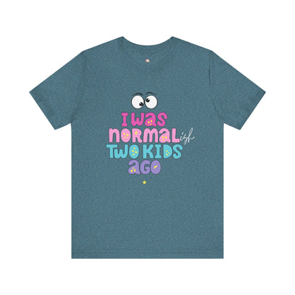 Unisex Jersey Short Sleeve Tee with 'I Was Normal Two Kids Ago' Design - Fun Parenthood Shirt, Gift for Moms and Dads, Casual Wear, [...]