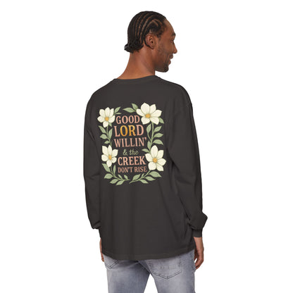 Long Sleeve T-Shirt - Good Lord Willing and the Creek Don't Rise Design - The Bougie Pumpkin Boutique