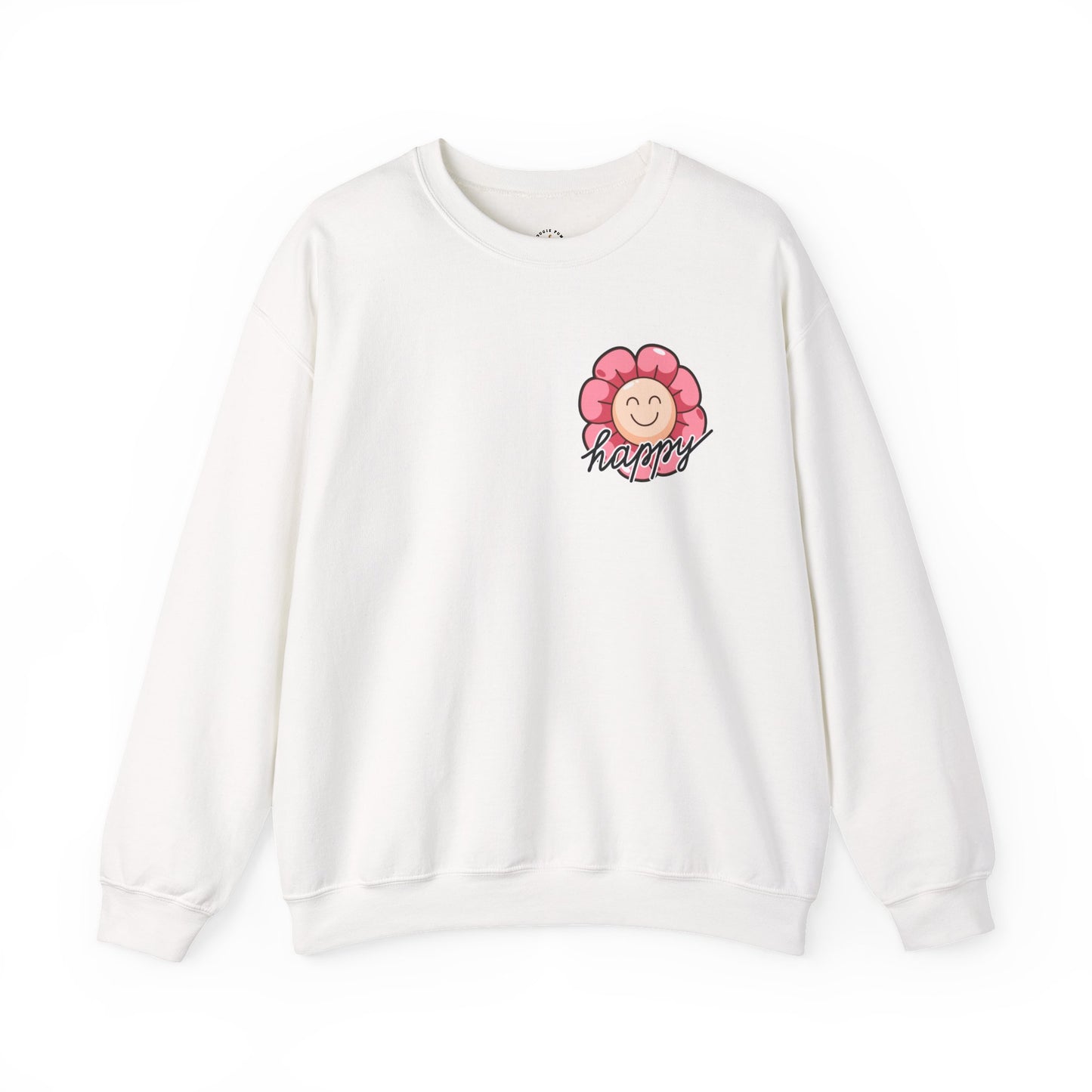 Funny Be Happy Sweatshirt