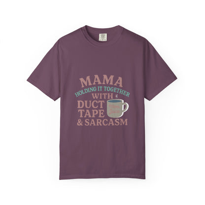 Mama's Duct Tape & Sarcasm Unisex T-shirt, Funny Quote Tee, Gift for Moms