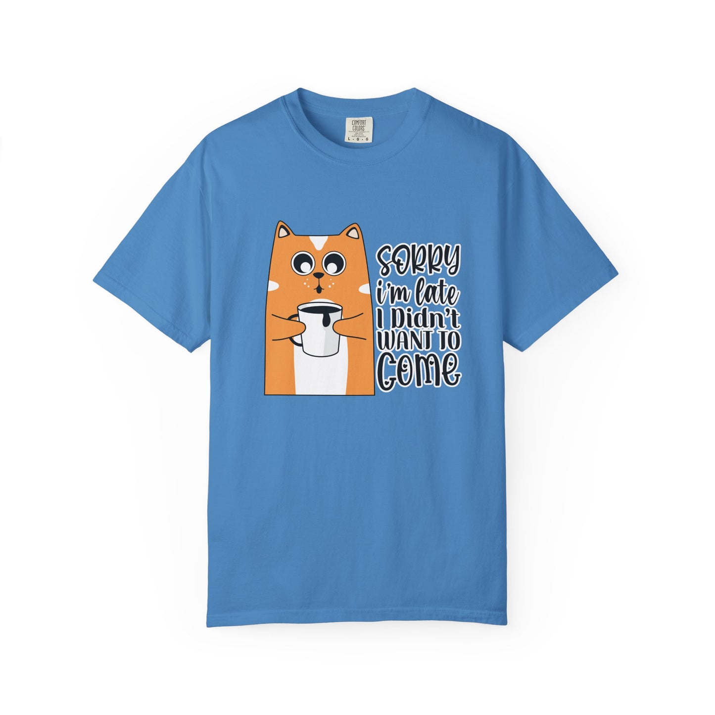 Funny Cat Unisex T-shirt - Sorry I am late