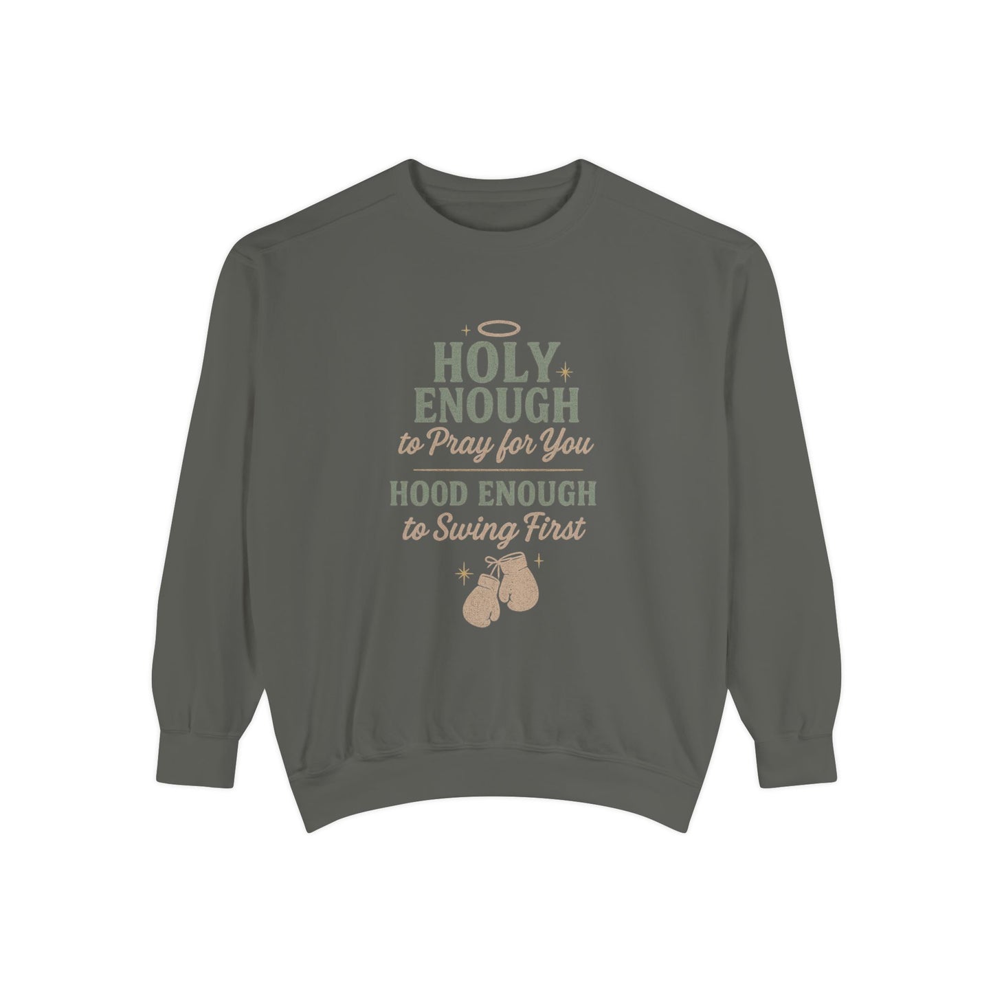 Sweatshirt - Holy, But Hood Unisex Garment-Dyed Pullover - The Bougie Pumpkin Boutique