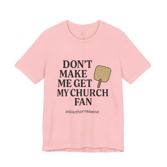 Church Fan Tee - The Bougie Pumpkin Boutique