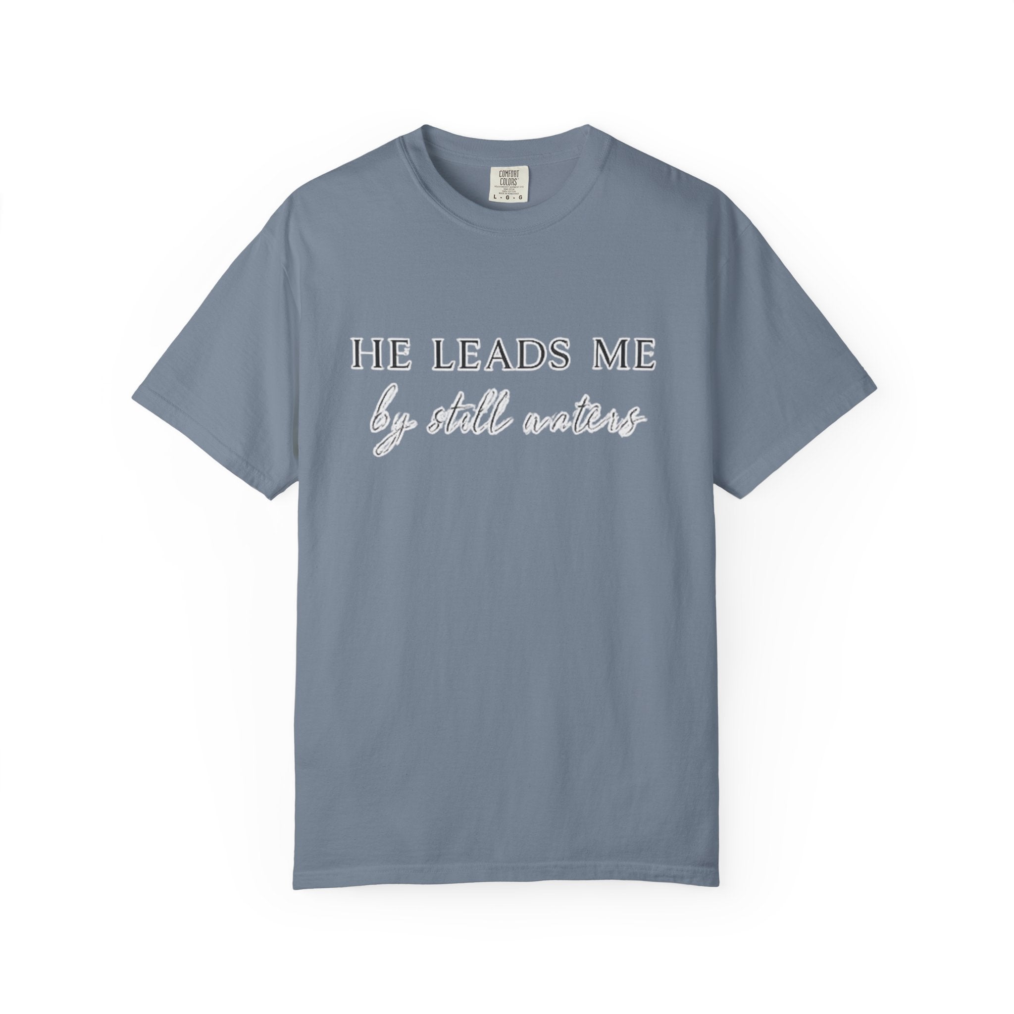 Christian T-Shirt "He Leads Me" — Inspirational Faith Tee