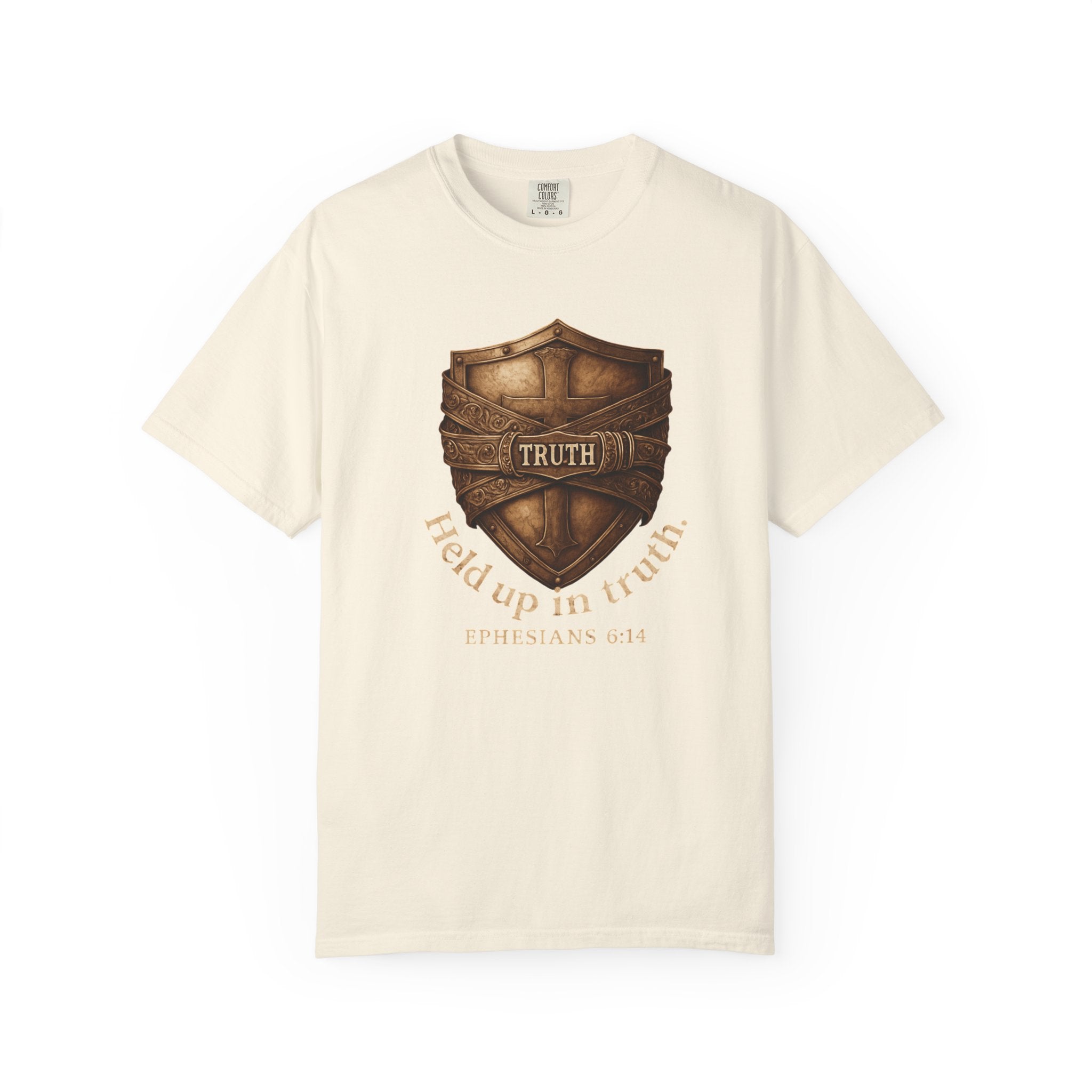 Truth Shield T-Shirt — "Held Up in Truth" Christian Faith Tee (Ephesians 6:14)
