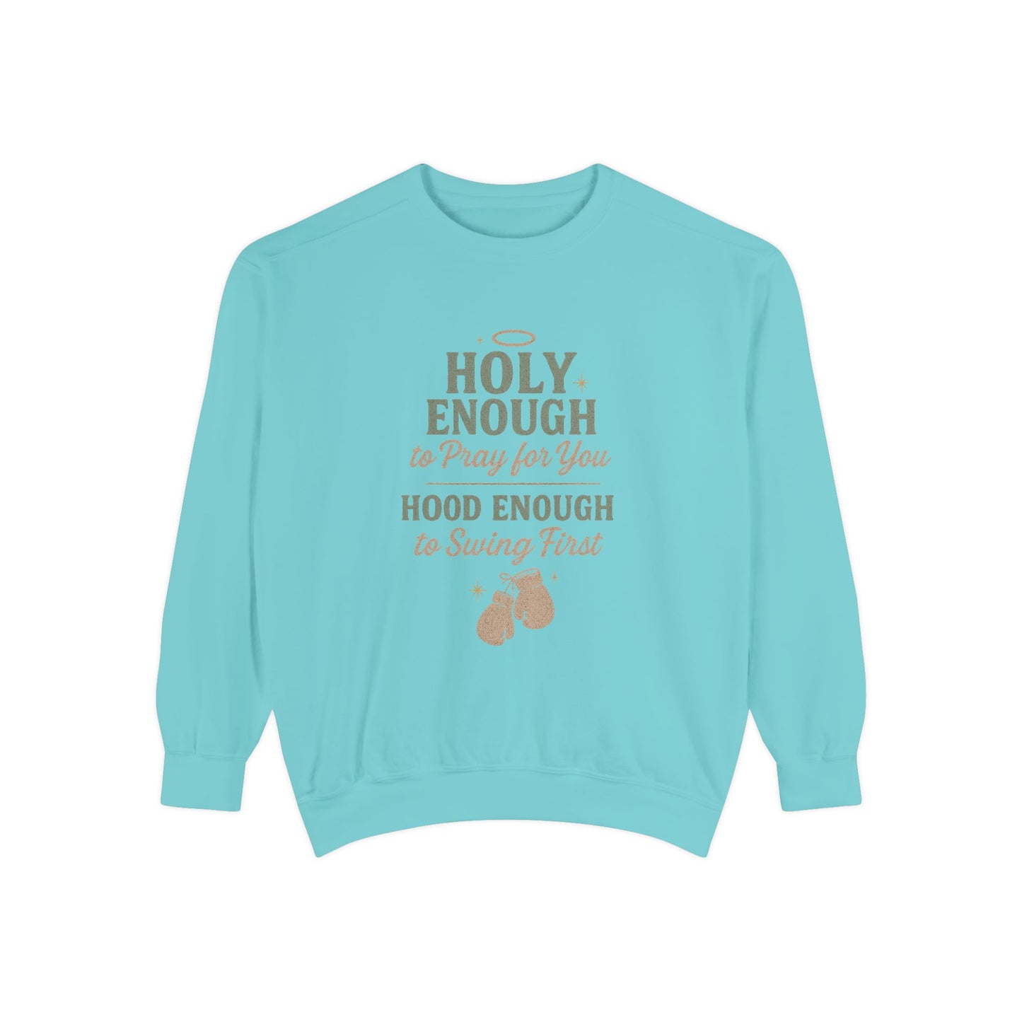 Sweatshirt - Holy, But Hood Unisex Garment-Dyed Pullover - The Bougie Pumpkin Boutique