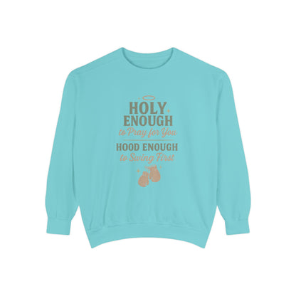 Sweatshirt - Holy, But Hood Unisex Garment-Dyed Pullover - The Bougie Pumpkin Boutique