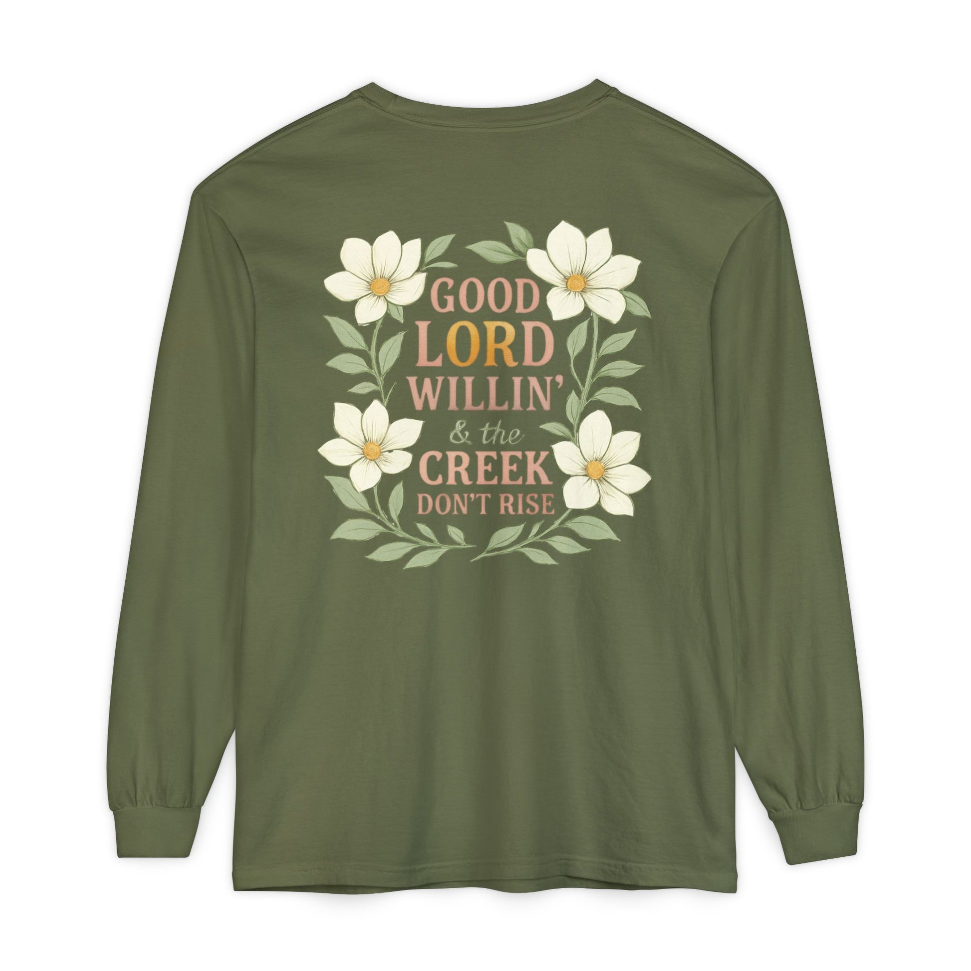 Long Sleeve T-Shirt - Good Lord Willing and the Creek Don't Rise Design - The Bougie Pumpkin Boutique