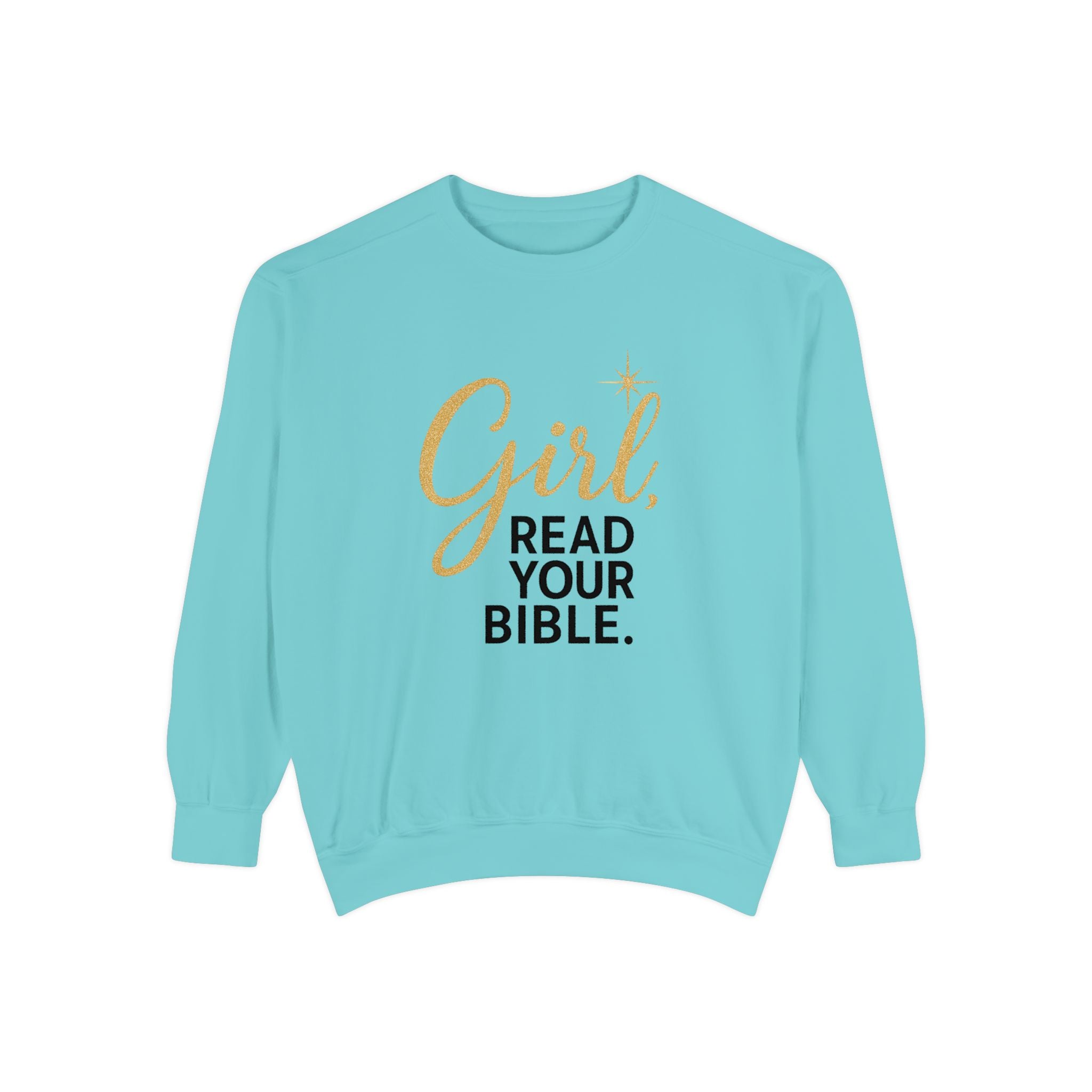Girl, Read Your Bible Sweatshirt | Christian Women’s Faith Crewneck – The Bougie Pumpkin Boutique