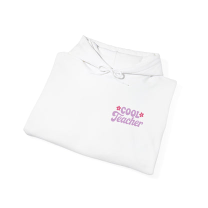 Cool Teacher Hooded Sweatshirt, Teacher Gift, Unisex Hoodie, Classroom Apparel, Back to School, Teacher Appreciation