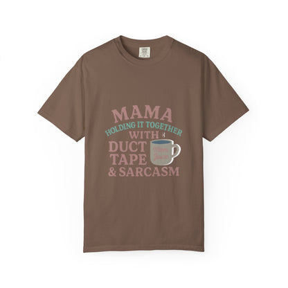 Mama's Duct Tape & Sarcasm Unisex T-shirt, Funny Quote Tee, Gift for Moms