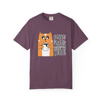 Funny Cat Unisex T-shirt - Sorry I am late