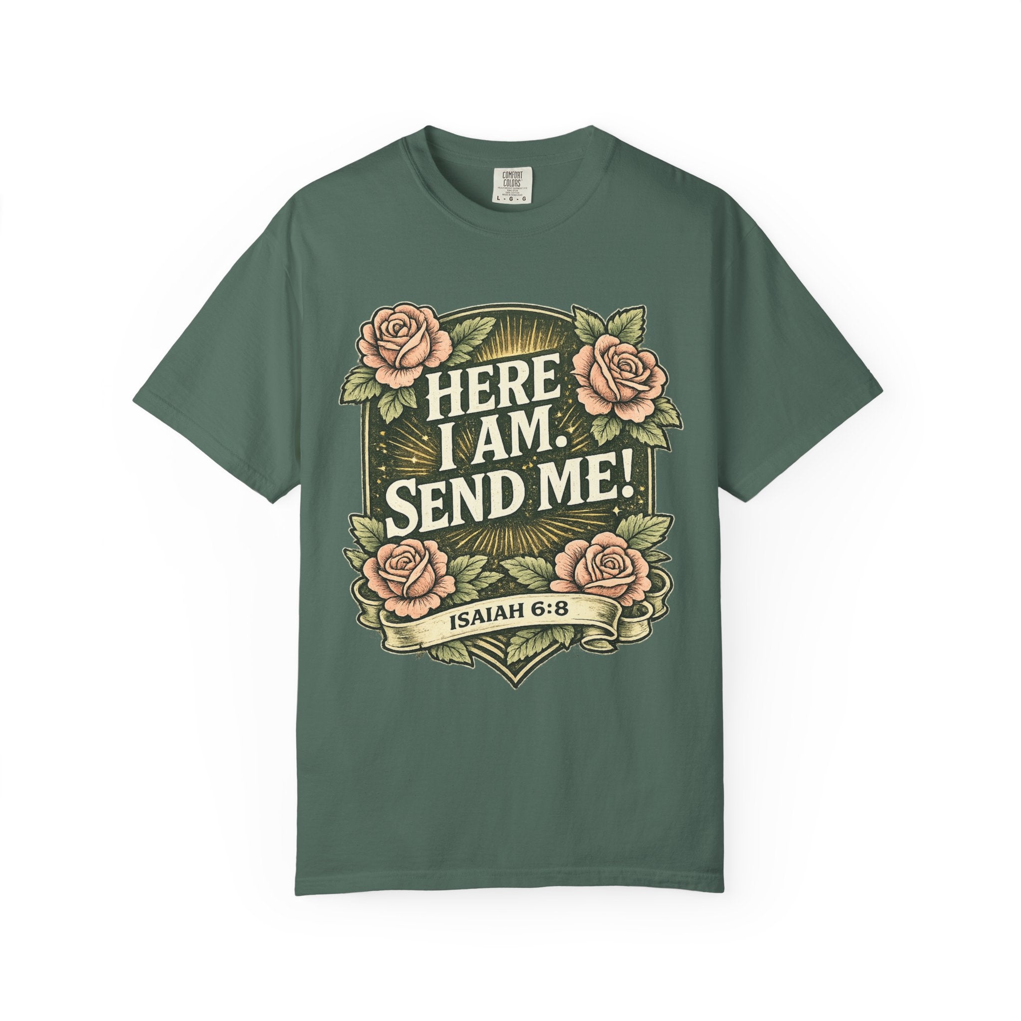 Here I Am, Send Me! T-Shirt — Isaiah 6:8 Floral Faith Tee