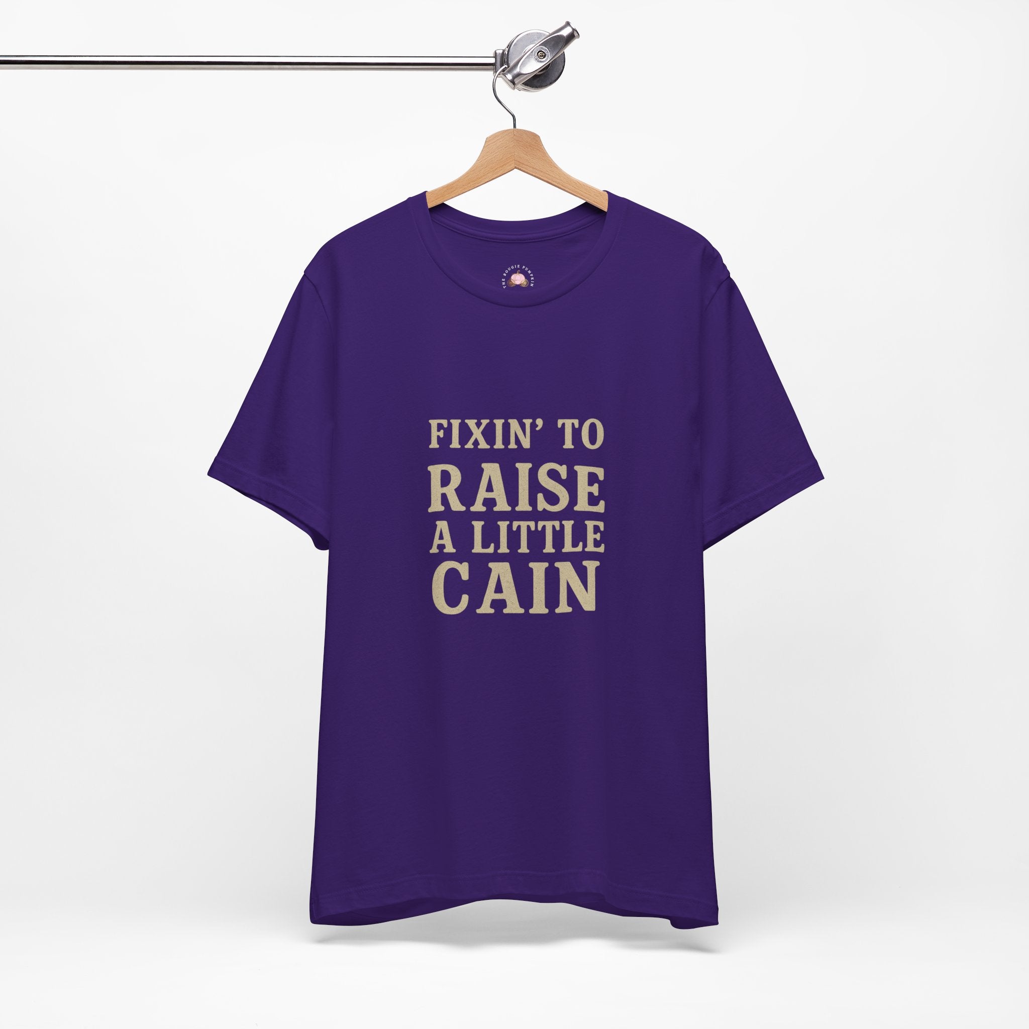 Fixin' to Raise a Little Cain Tee — Country Graphic Short Sleeve Shirt