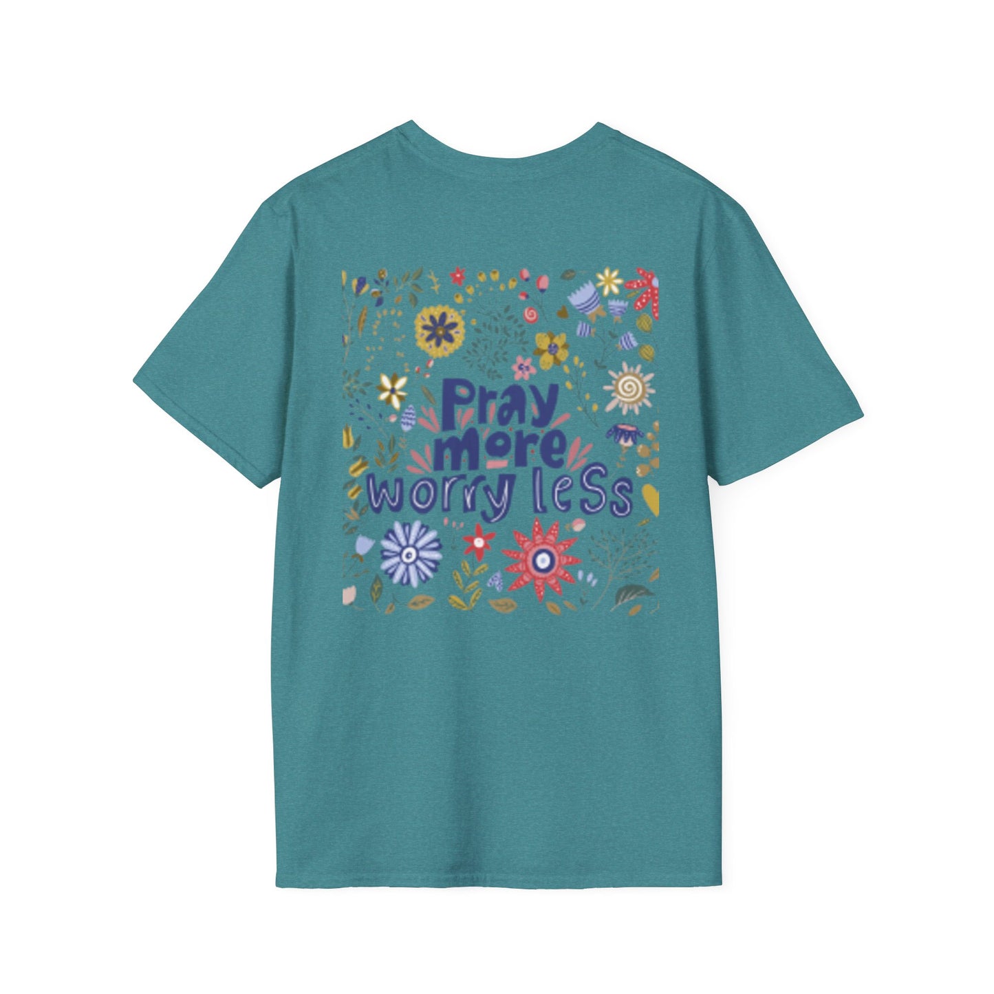 Pray More Worry Less Christian T-Shirt