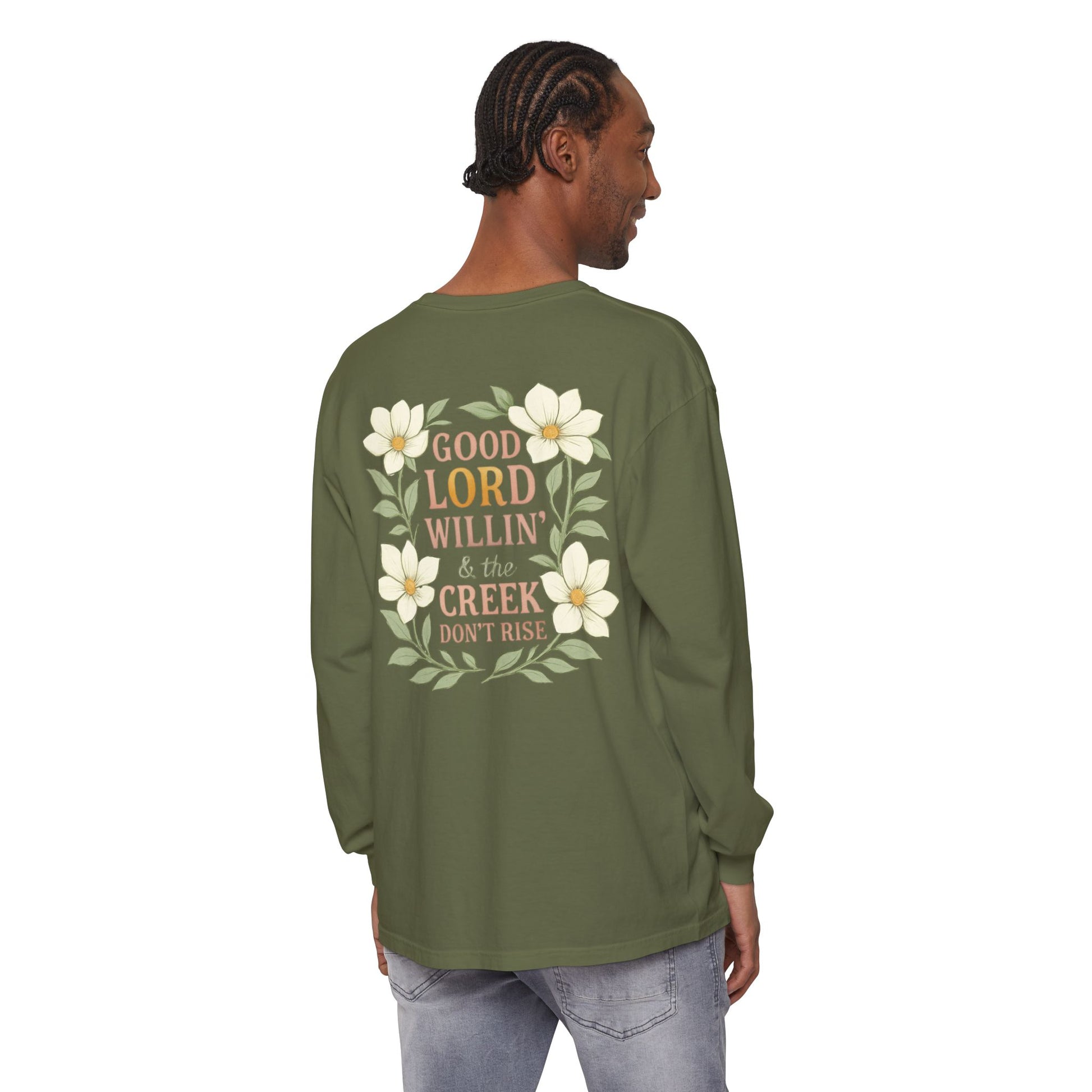 Long Sleeve T-Shirt - Good Lord Willing and the Creek Don't Rise Design - The Bougie Pumpkin Boutique