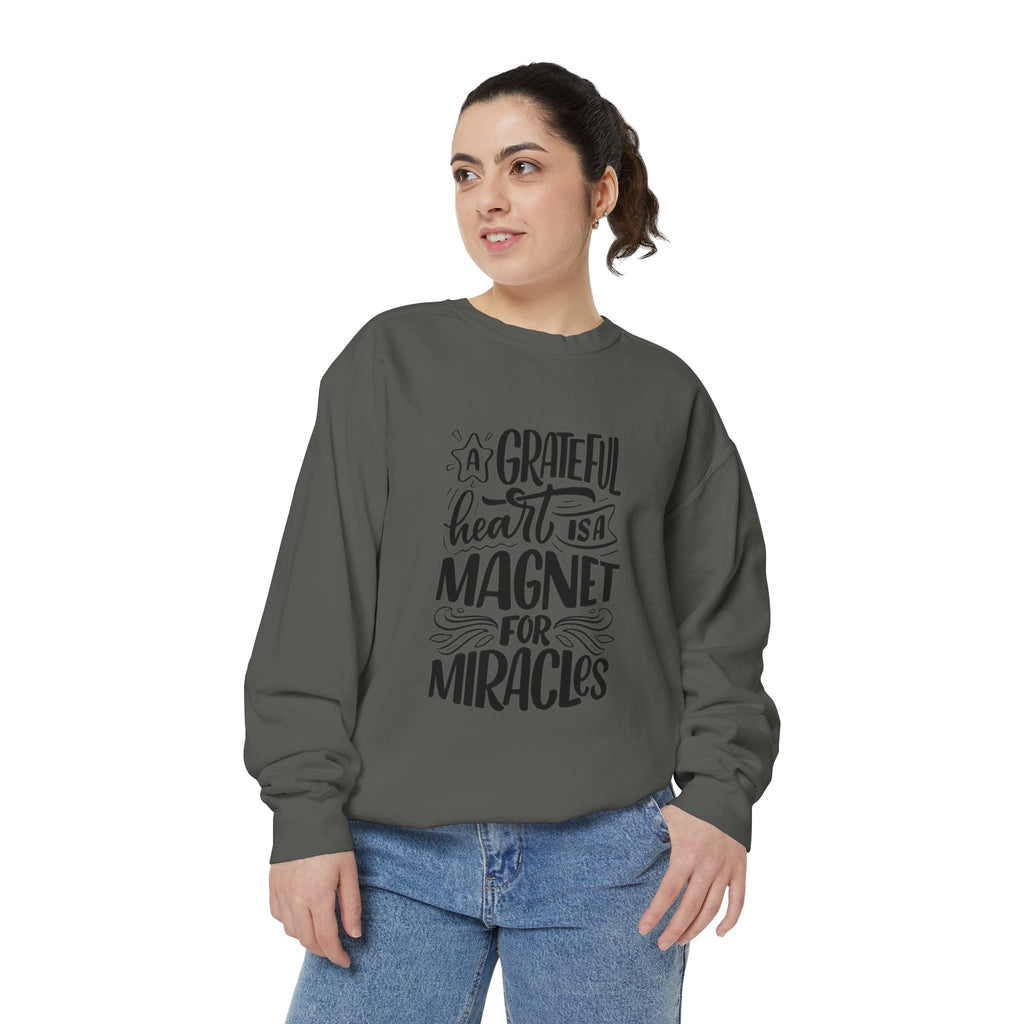 A Grateful Heart Is a Magnet for Miracles Sweatshirt | Inspirational Christian Crewneck | Faith & Gratitude Apparel – Bougie Pumpkin Boutique